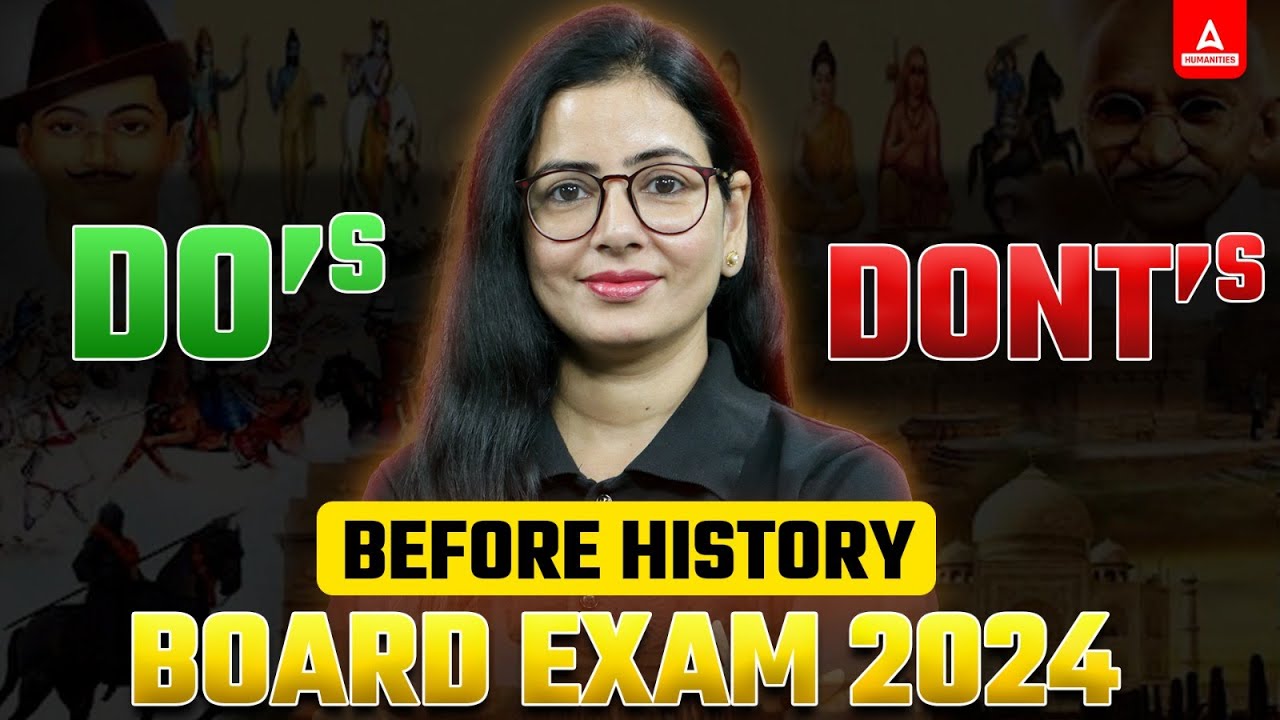 Do's and Don'ts Before Board Exam | Class 12 History Board Exam 2024 | By Anita Ma'am