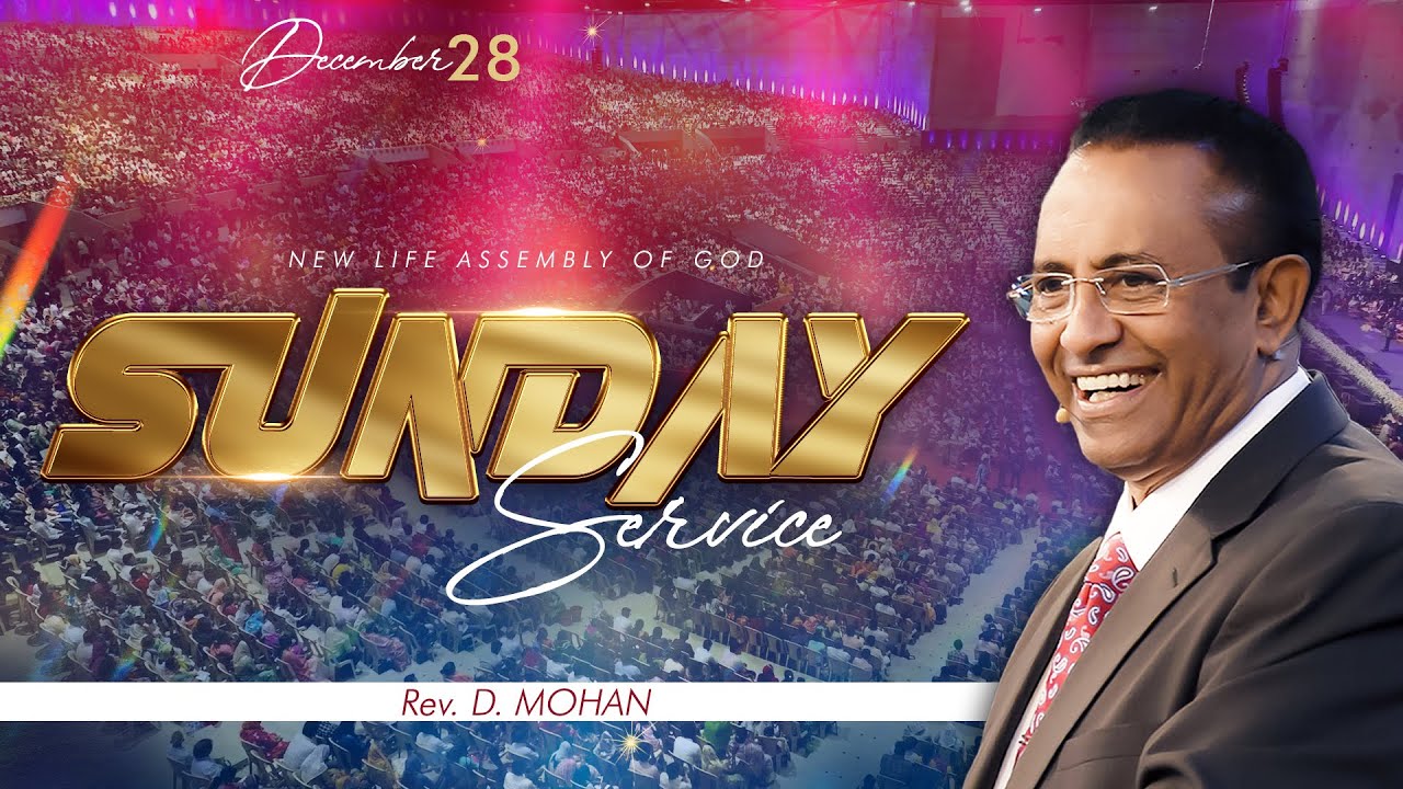 Sunday Service | 3rd Service | Rev. D.Mohan | 28 DEC 2025