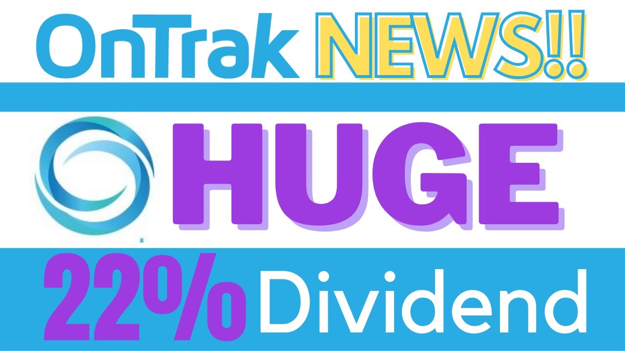 Top Paying Dividend Stock -- OnTrak Prefferred  and the 22% Dividend!!