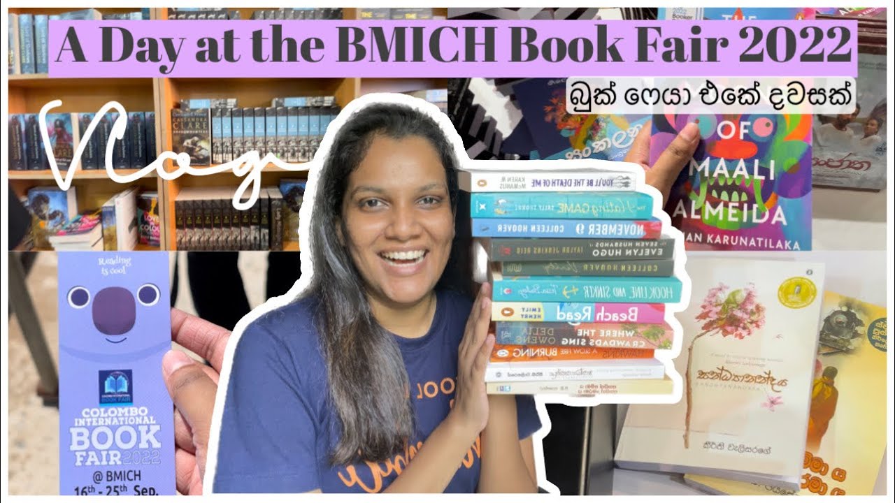 බුක් ෆෙයා එකේ දවසක් 🌼 BMICH BOOK FAIR 2022 VLOG ✨ Buying all BookTok recs 🍃 සිංහල vlog 🍃