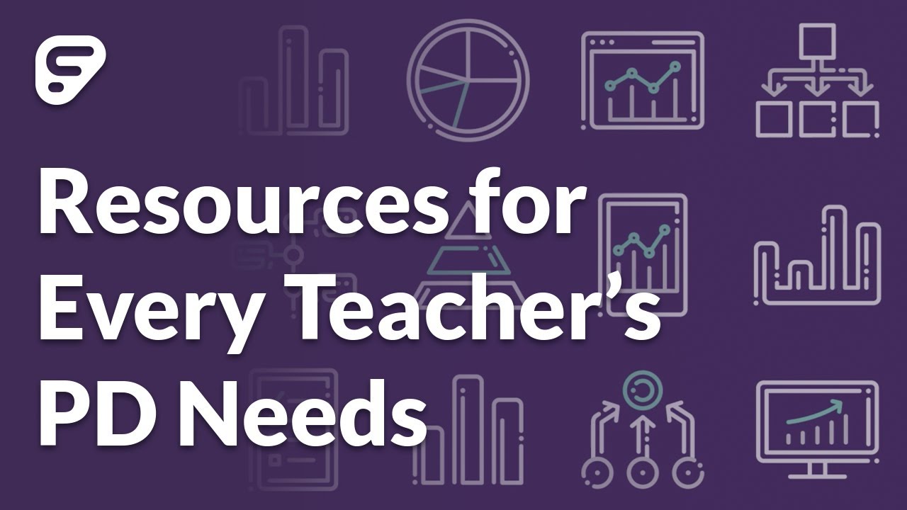 Meet Every Teacher's Needs - Resources for Teacher PD