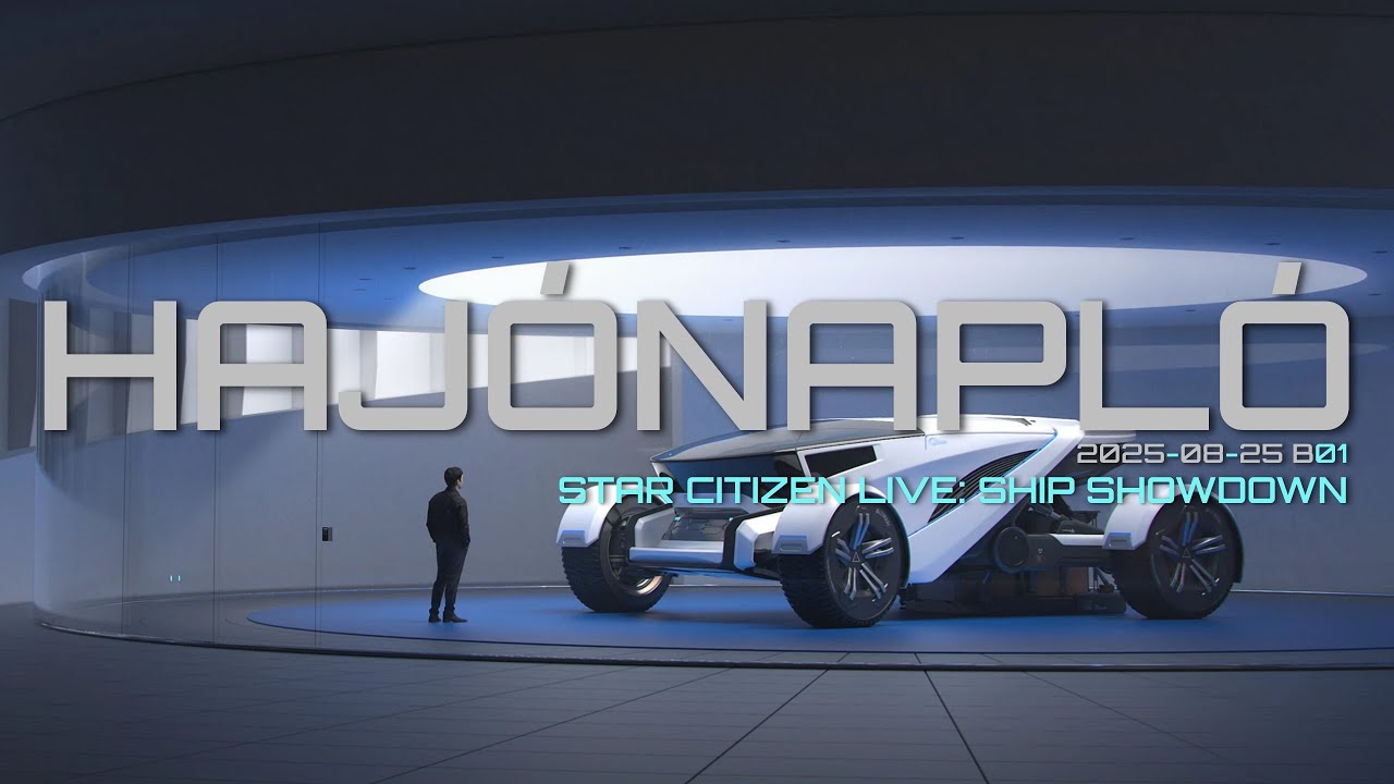 Hajónapló 0825B01 | Star Citizen Live: Ship Showdown
