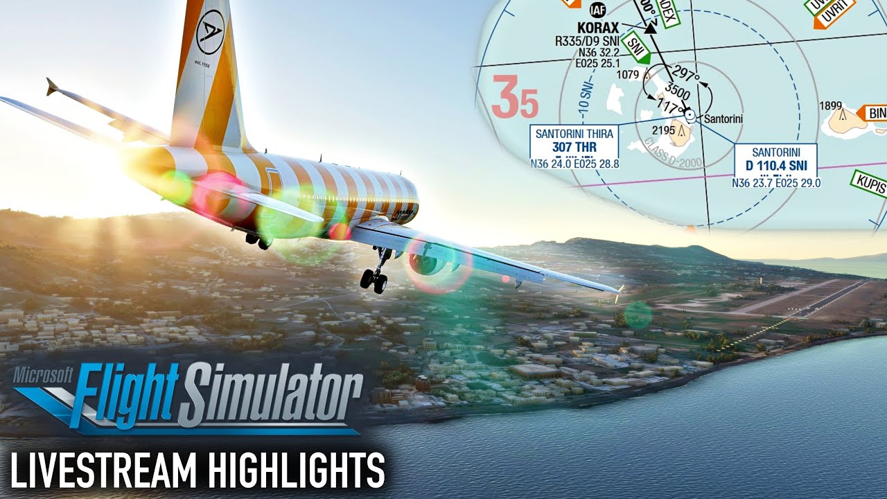 Besonderer Anflug auf Santorini! Microsoft Flight Simulator - Stream-Highlights - FENIX A320