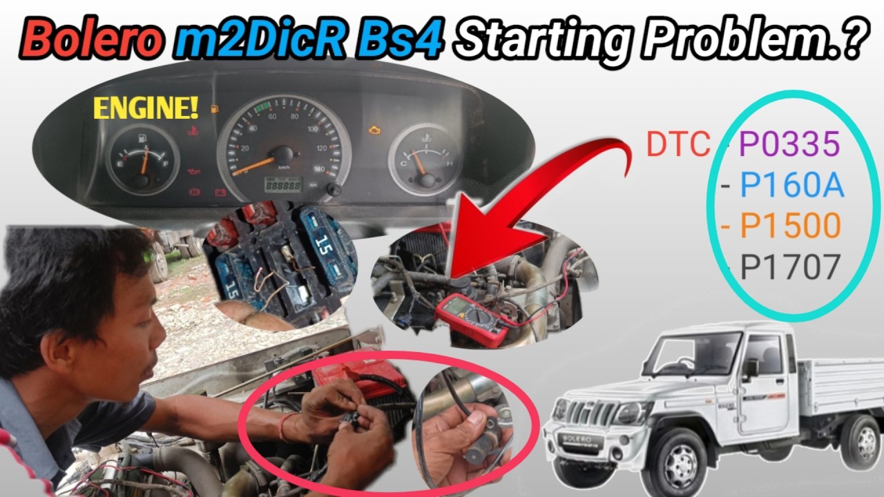 mahindra Bolero Starting Problem DTC P0335 P160A P1500 P1707 | P0501Automotive Technician Nepal