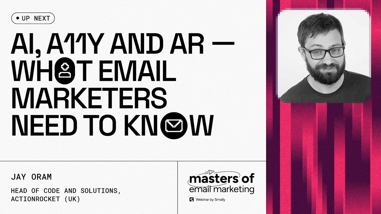 Jay Oram — AI, A11y and AR — what email marketers need to know