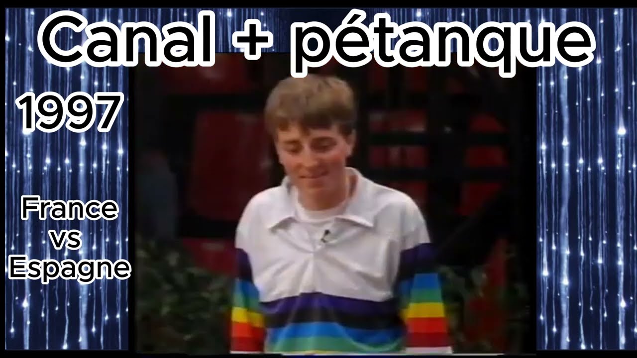 Partie de légende pétanque 1997 - France vs Espagne