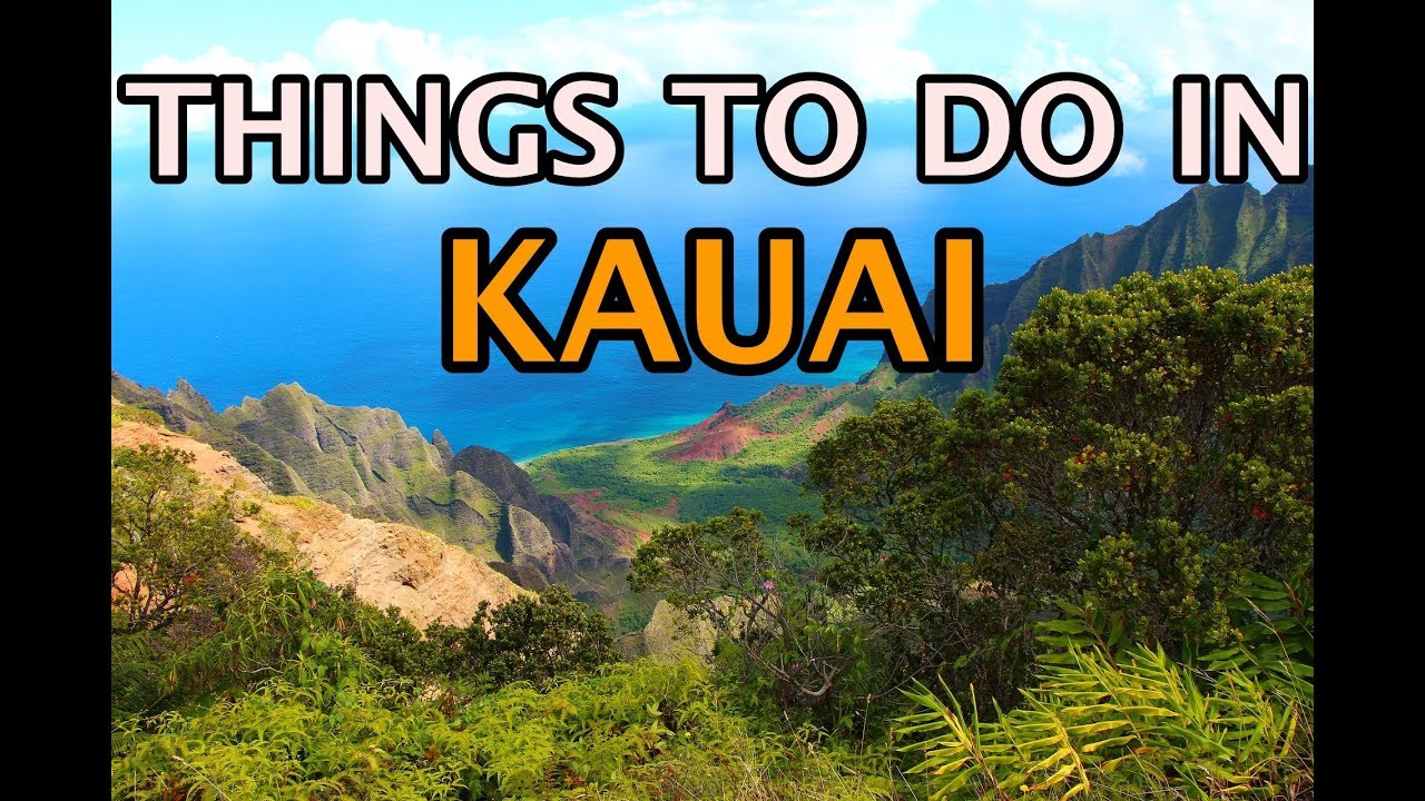 Top Things To Do on Kauai, Hawaii 4K