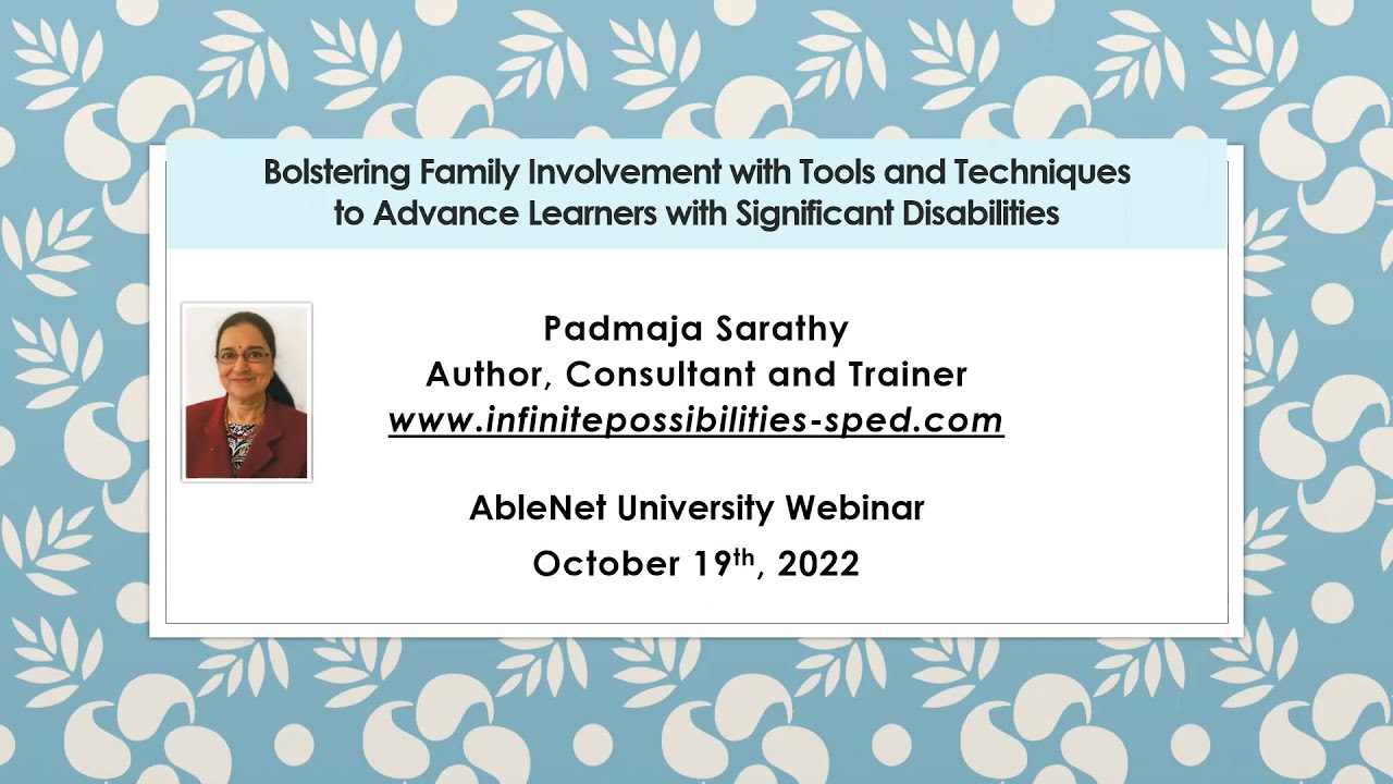 Bolstering Family Involvement w/ Tools & Techniques to Advance Learners w/ Significant Disabilities