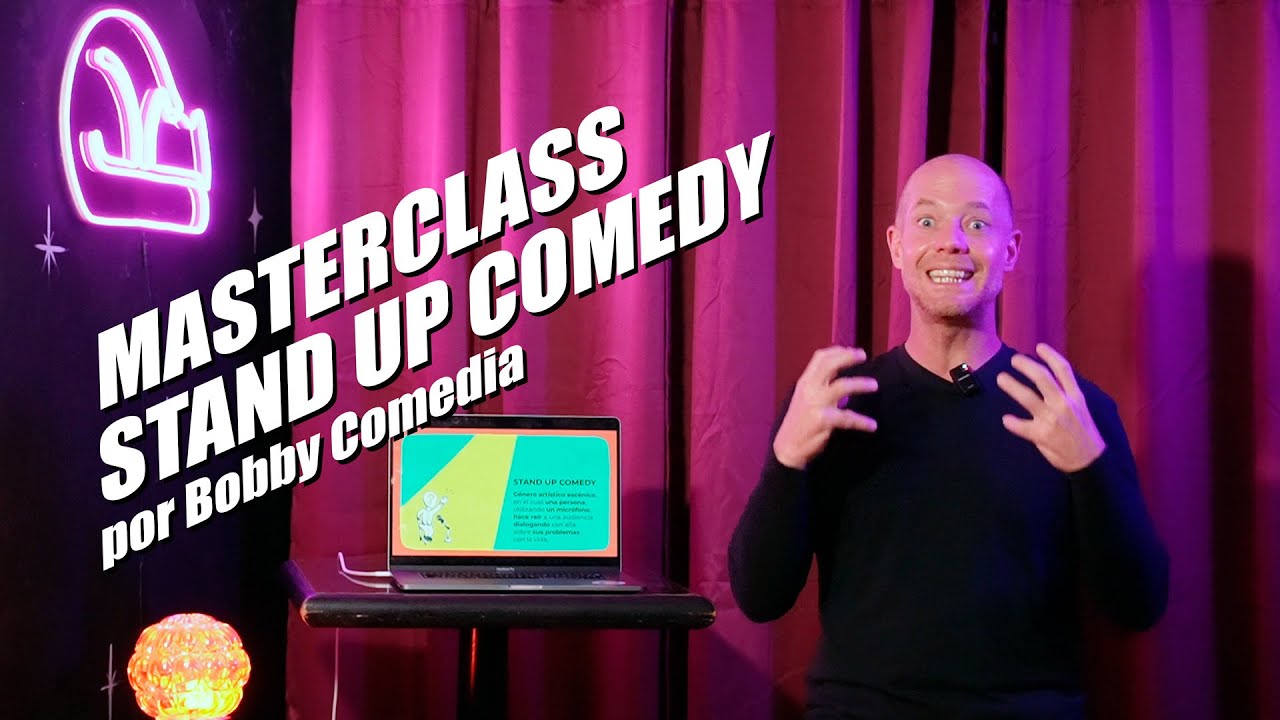 ¿Cómo hacer Stand Up Comedy? Masterclass de Bobby Comedia