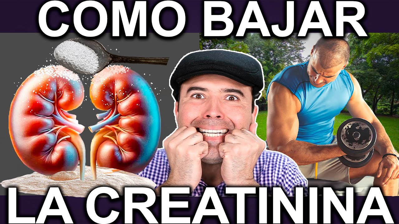 COMO BAJAR LA CREATININA 100% EFECTIVO - Limpia Tus Ri&ntilde;ones Y Baja Tu Creatinina