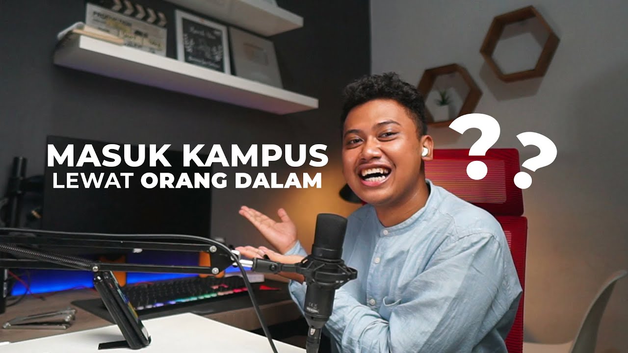SERBA SERBI MASUK KAMPUS !