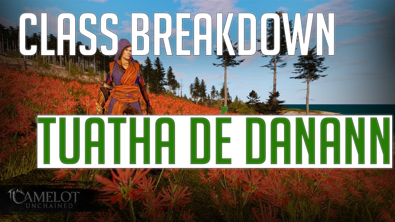 Camelot Unchained - Class Breakdown - Tuatha D&eacute; Danann