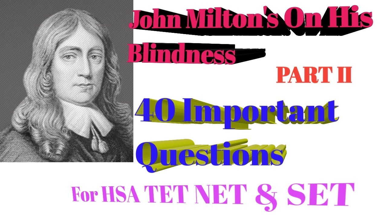 HSA English Literature/John Milton's On his blindness / Important Questions / NET SET and TET