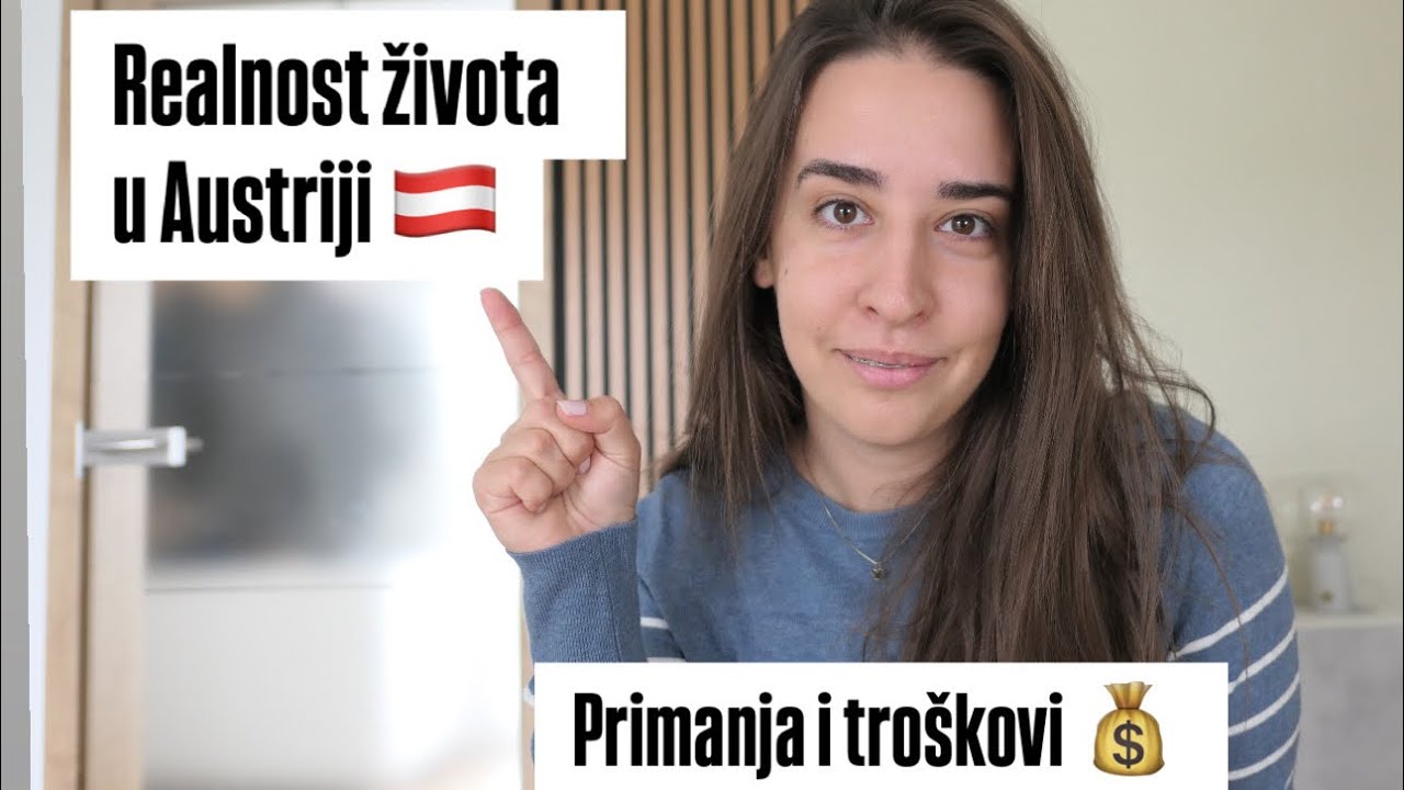 Koliko košta život u Austriji  |  Troškovi i primanja 2024 ... Koliko novca je potrebno za pocetak?