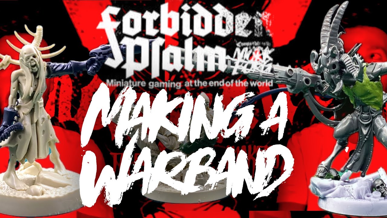 How to Make a Warband for Forbidden Psalm