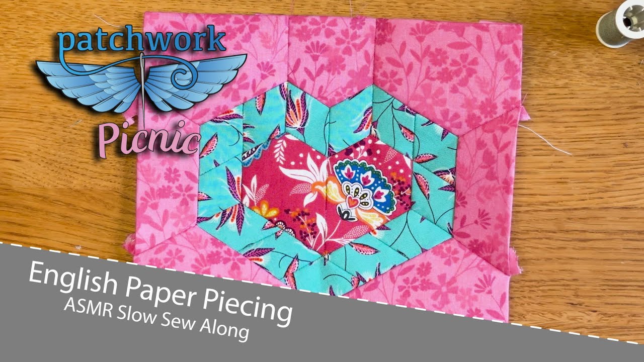 English Paper Piecing Slow Sew Along with Free Pattern ASMR