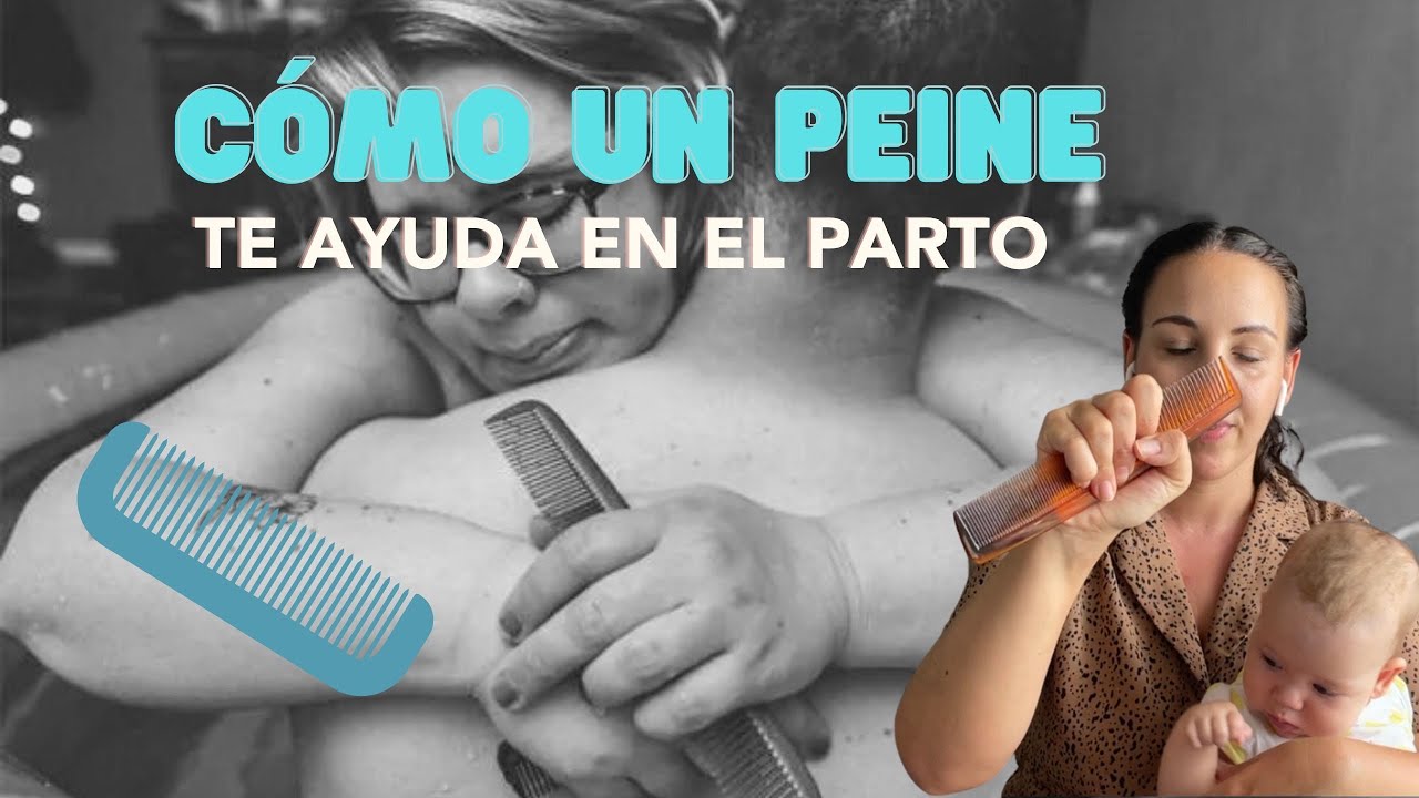 Cómo puede un PEINE ayudarte en el Parto | Gestión del dolor en el parto | Alivio del dolor de parto