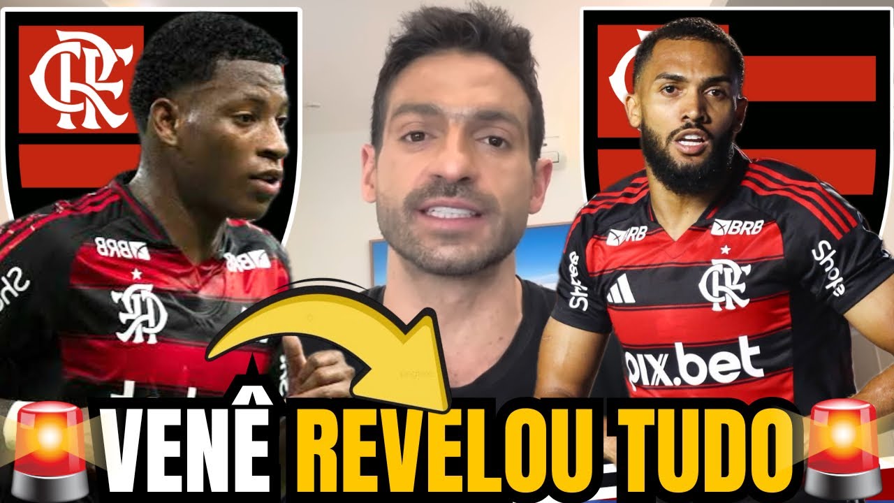 🚨EXCLUSIVO VEN&Ecirc; REVELOU TODO SEGREDO | VEJA AS NOVIDADES QUENTES DO FLAMENGO DE HOJE | FLA NOT&Iacute;CIAS