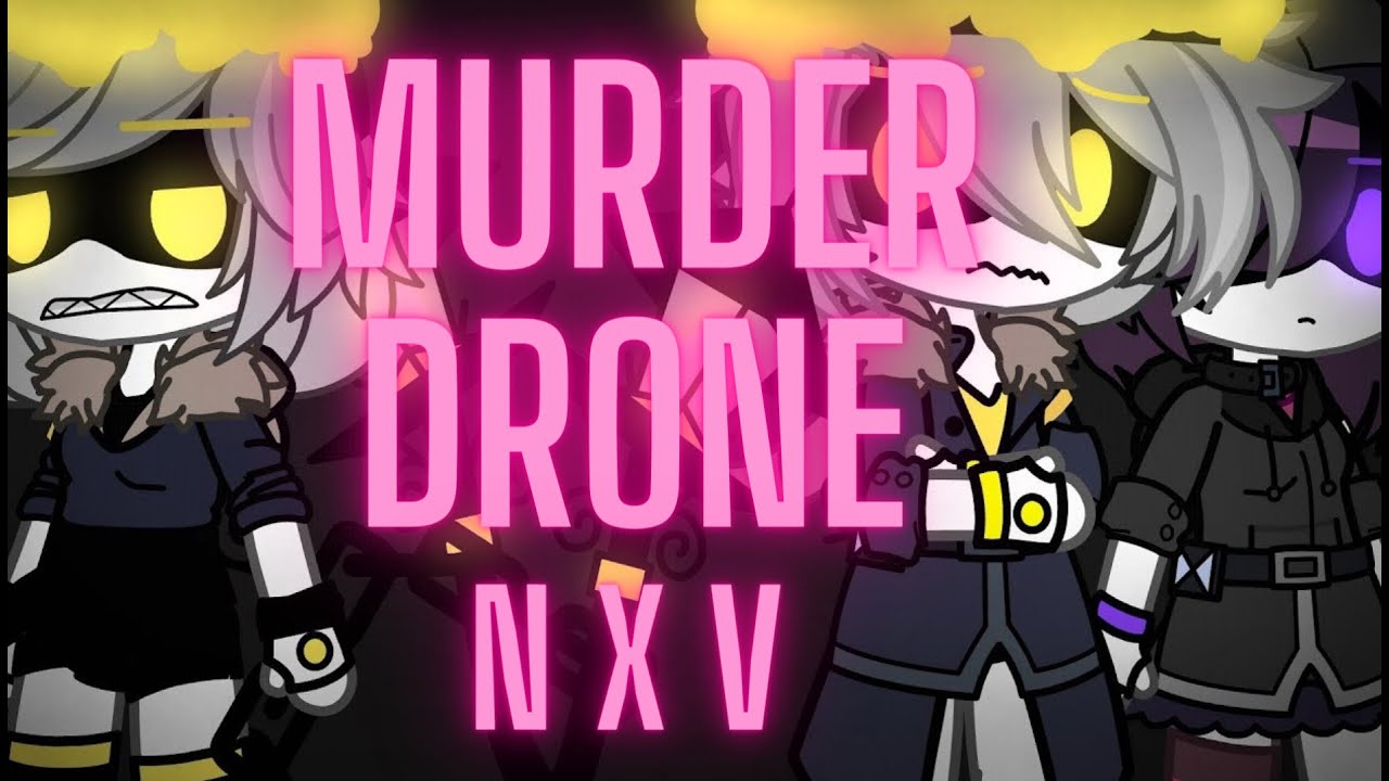 Murder drones N x V (Canon?)
