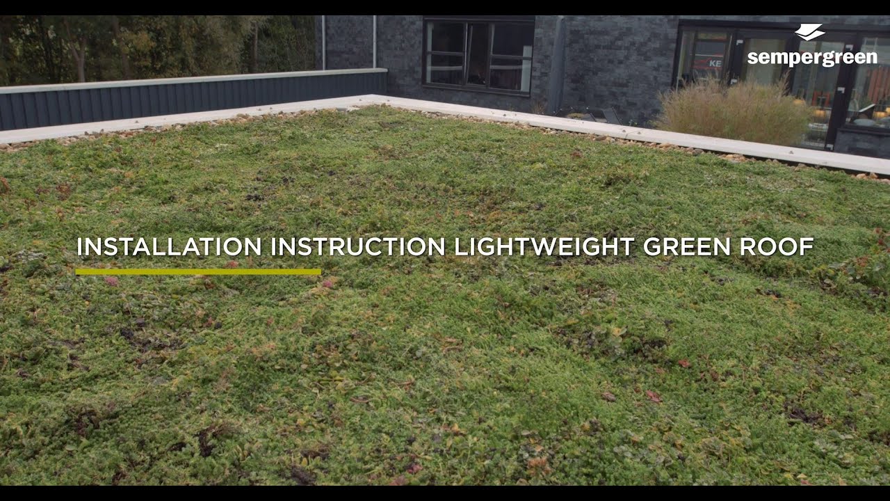 Installation instruction Sempergreen lightweight green roof