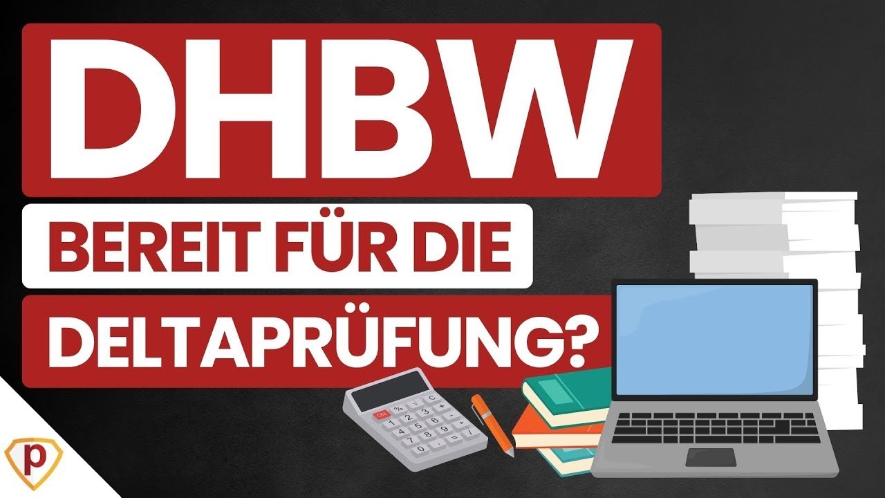 Deltaprüfung DHBW 2026: Das musst du können! 📒💡