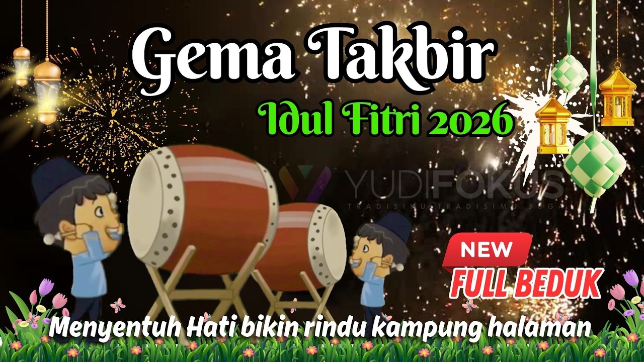 Takbiran raya paling Merdu Terbaru - NonStop Gema Takbir Idul Fitri 2026 1447H Bikin Rindu Ibu