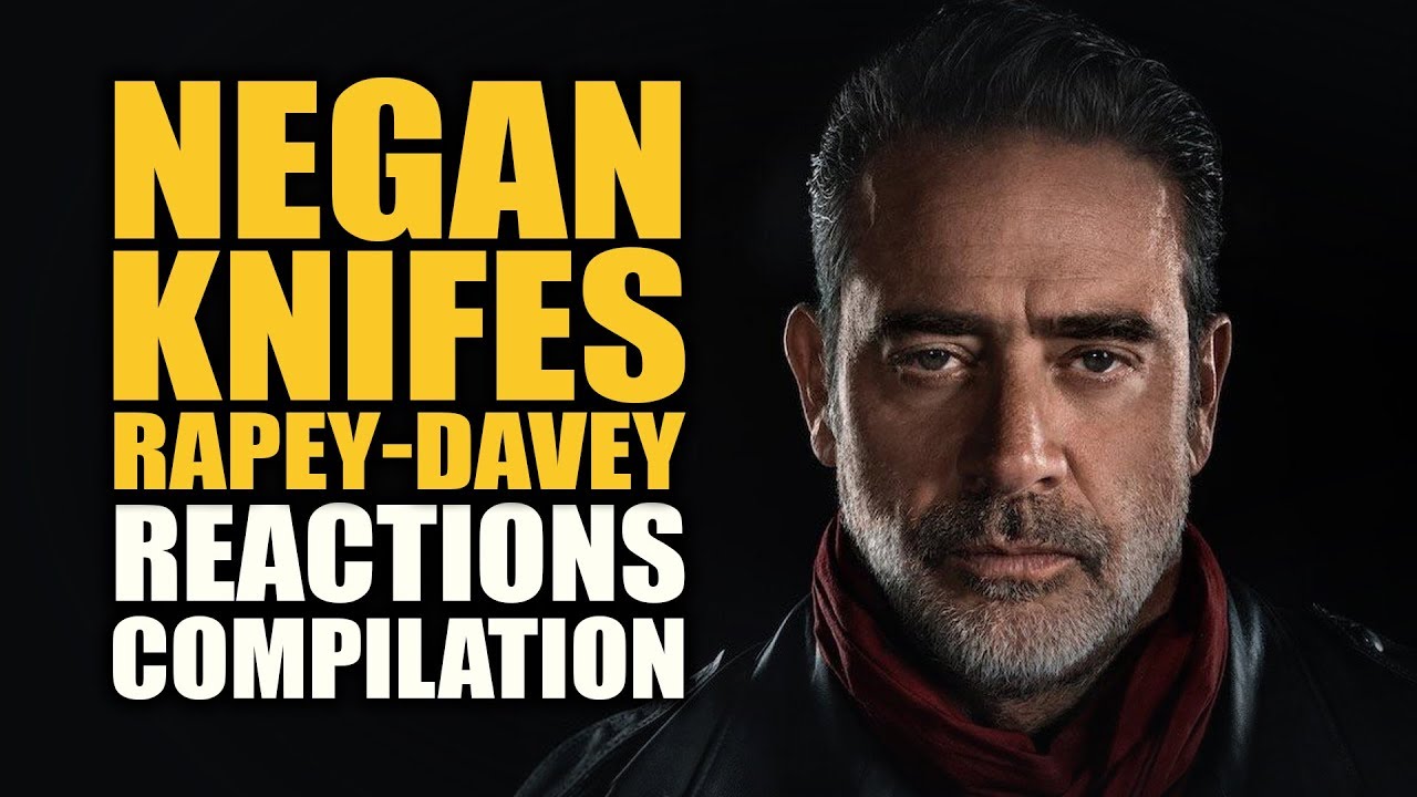 The Walking Dead NEGAN KNIFES RAPEY-DAVEY Reactions Compilation