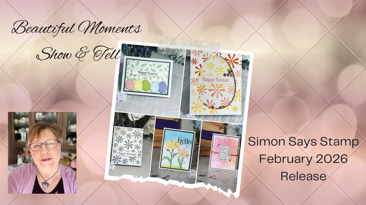 Beautiful Moments Show & Tell