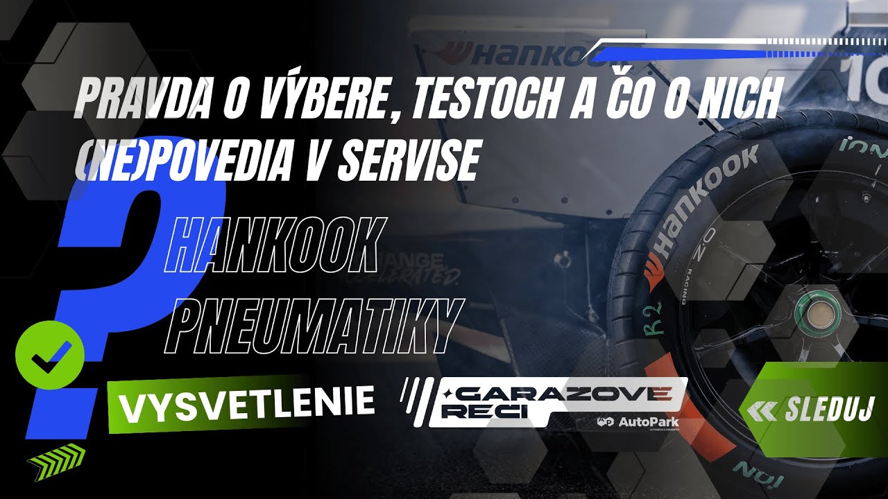 Hankook pneumatiky: pravda o výbere, testoch a čo o nich (ne)povedia v servise