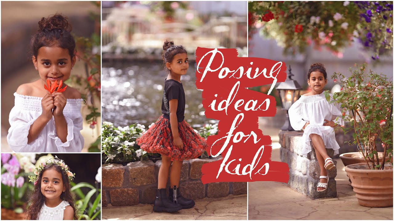POSING ideas for KIDS - age APPROPRIATE posing for CHILDREN - portrait PHOTOSHOOT with 5-year old