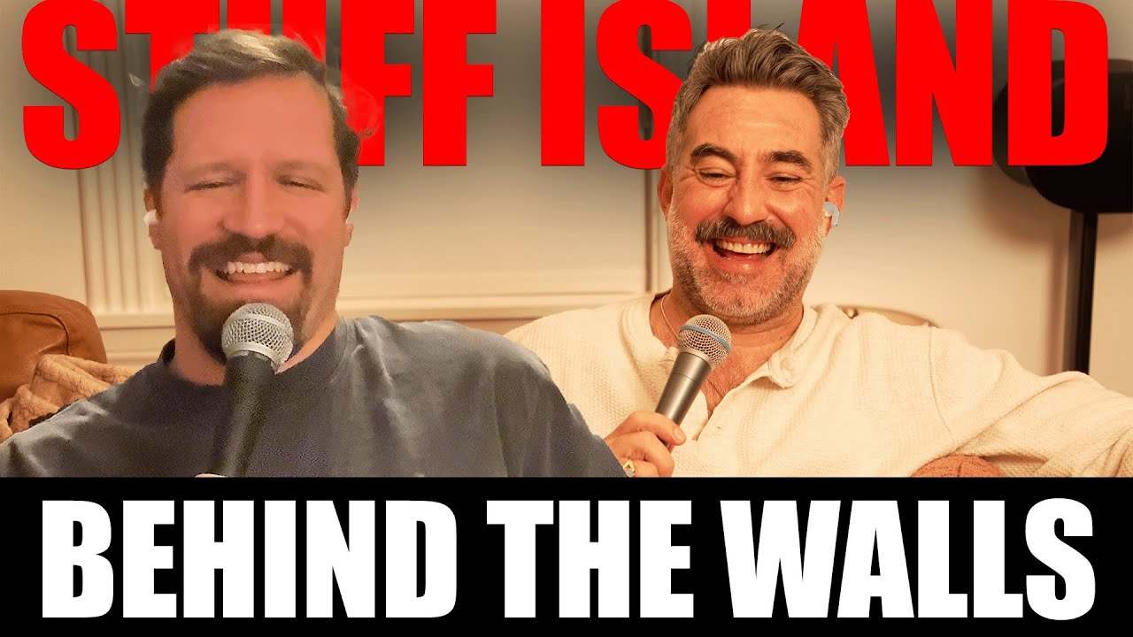 Behind The Walls - Stuff Island #218