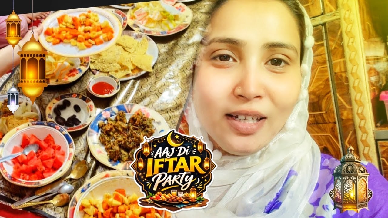 Aaj di poori family ko iftar party 😍 poori family aaj ghar ayi 🥰