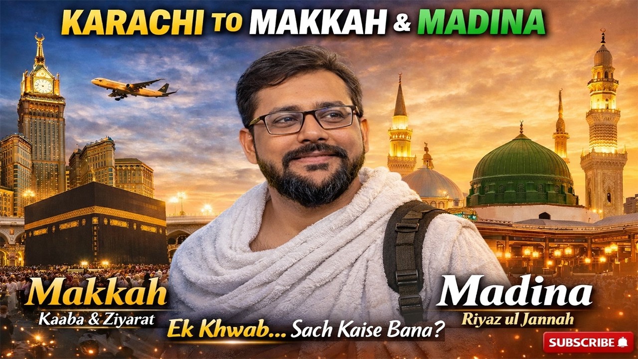 Umrah 2026 Karachi To Saudia | EP 01 | Complete Travel Guide | Makkah & Madina Vlog