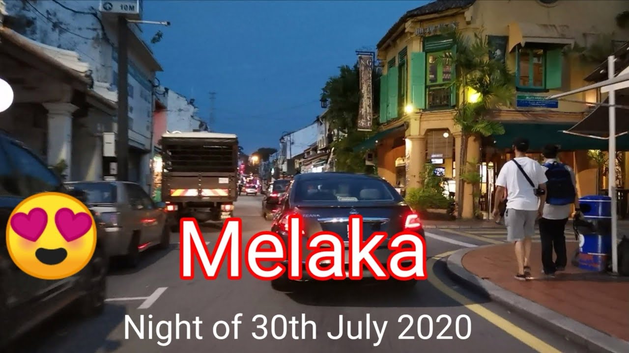 Melaka on the night of 30th July 2020. Jonker, Clock Tower, Mahkota & Dataran covered.