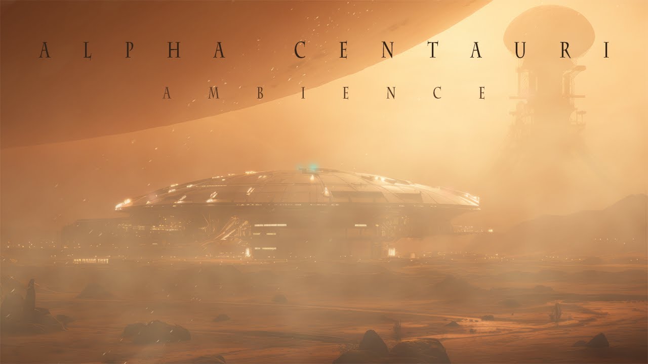 A L P H A C E N T A U R I | Proxima b (Ambience + Ambient Spacewave)