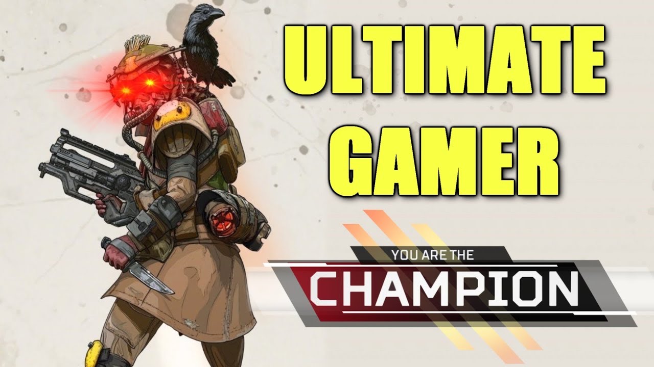 the ultimate gamer is finally HERE in apex legends