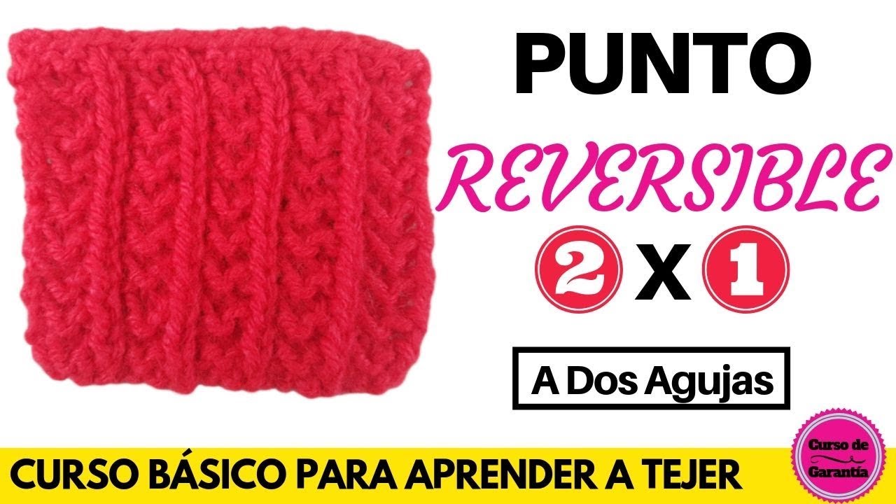 Tejiendo Punto Reversible a dos Agujas o Palitos | Curso Online a Dos Agujas