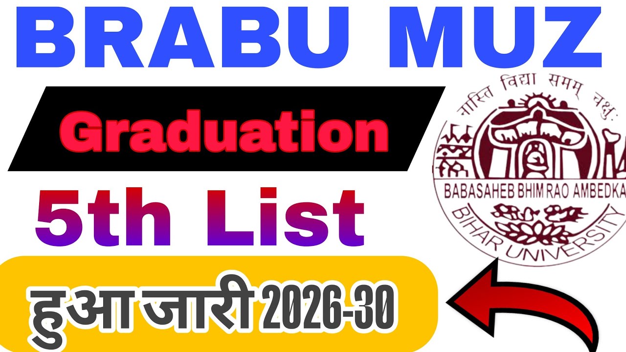BRABU Graduation 5th List 2026-30 OUT 😱 | Did You Make the Cut? How to Check | Admission Last Date