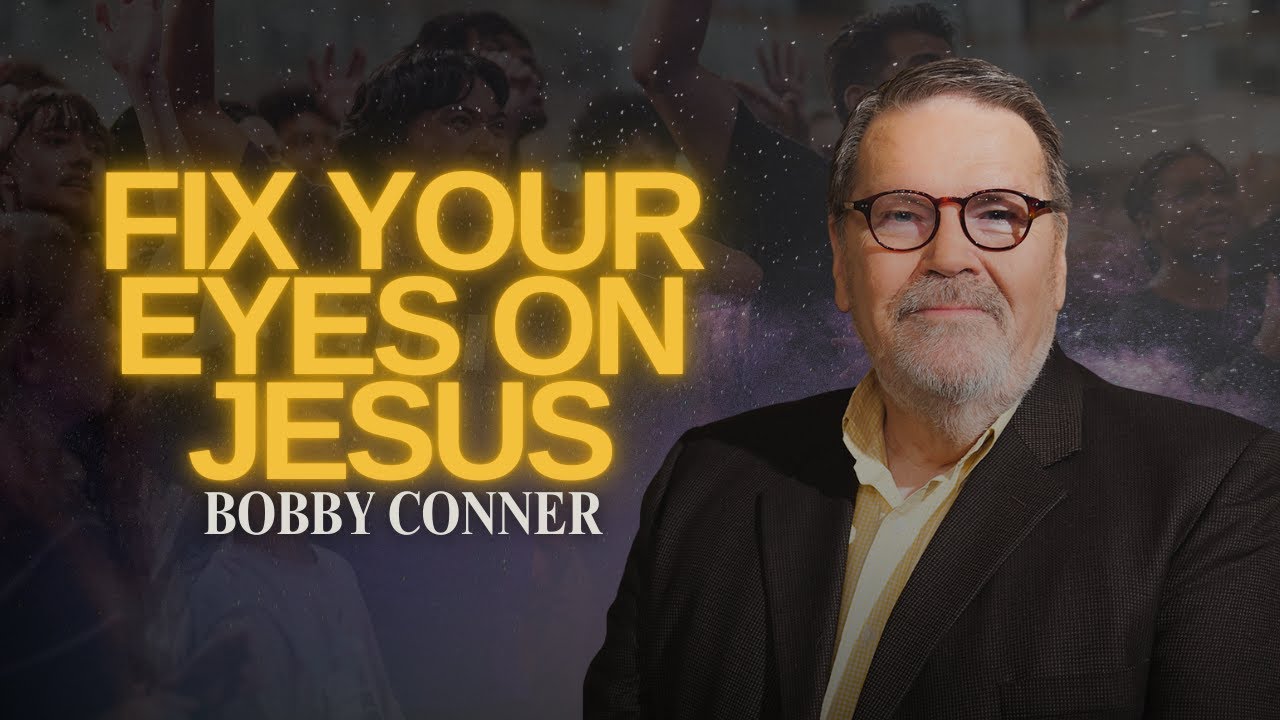 Bobby Conner | Fix Your Eyes on Jesus #propheticrevelation