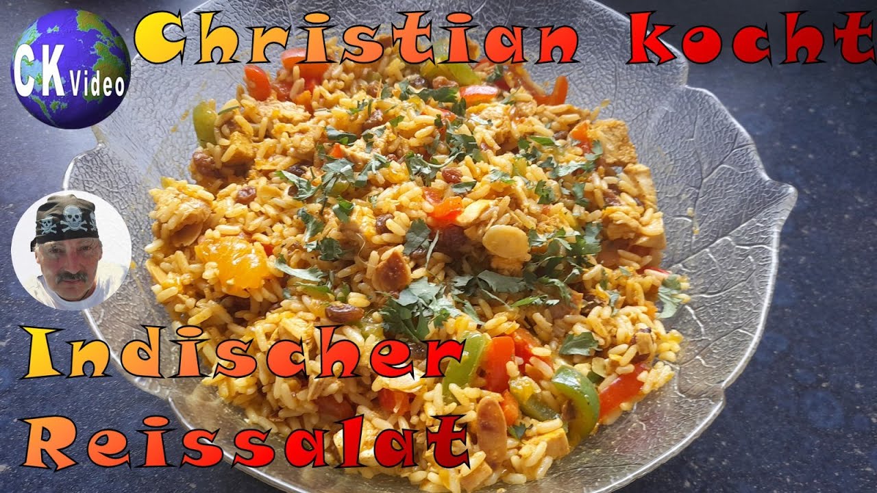 🍴Christian kocht🍴 Vlog #59 🍚Indischer Reissalat🍚 mit Hähnchenbrustfilet und 🍊Mandarin-Orangen🍊