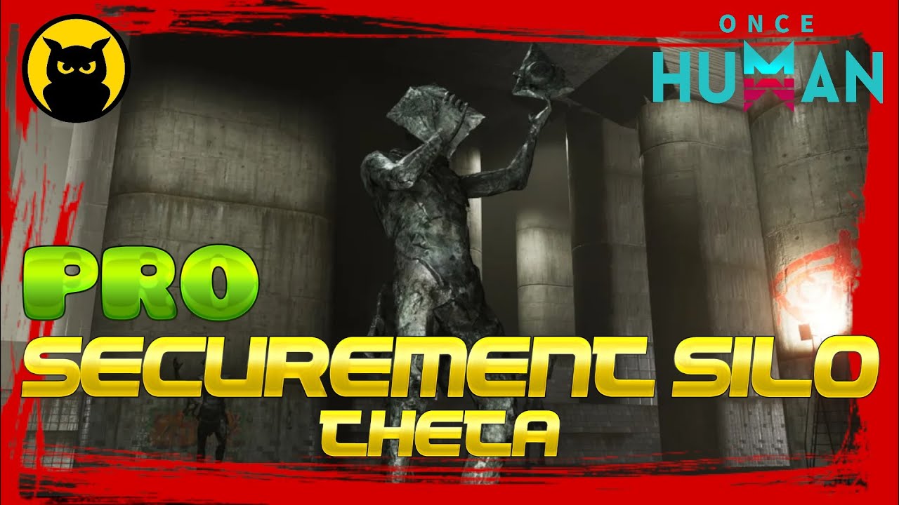 DÜŞTÜK, İYİ KÖTÜ KURTULDUK / SECUREMENT SILO - THETA / PRO MOD #oncehuman #securementsılo #survival