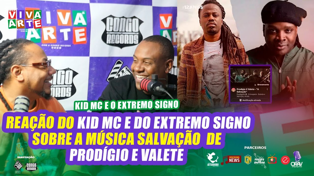 REAÇÃO DO KID MC E DO EXTREMO SIGNO SOBRE A MÚSICA SALVAÇÃO DE PRODÍGIO E VALETE