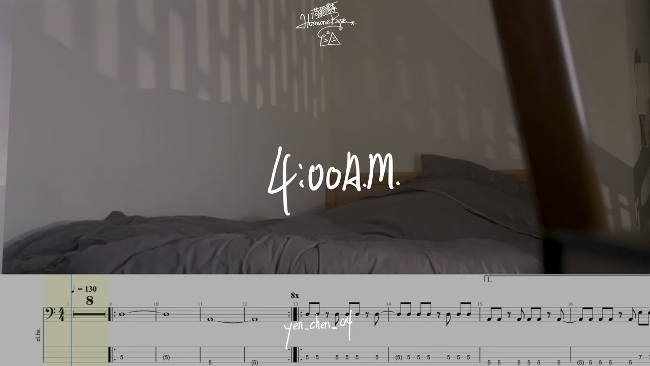 4:00A.M.|荷爾蒙少年|bass cover by yen_chen_04|附bass tab