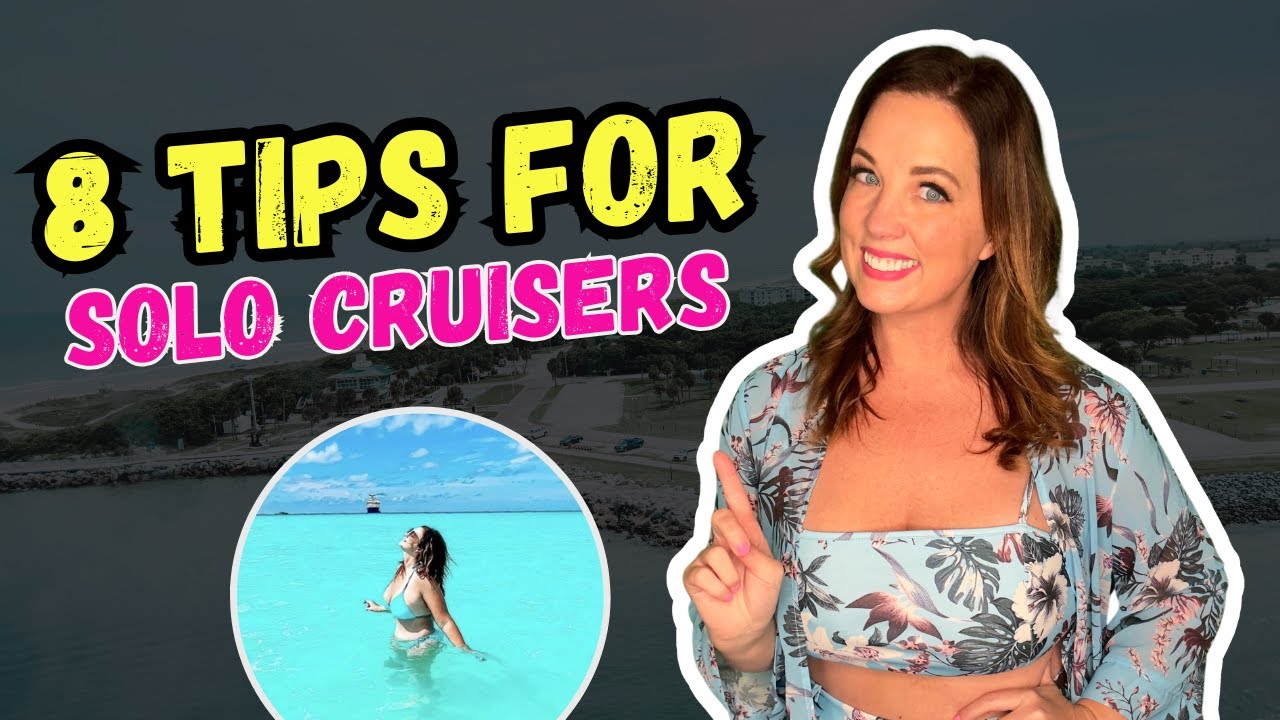 8 Tips for Solo Cruisers
