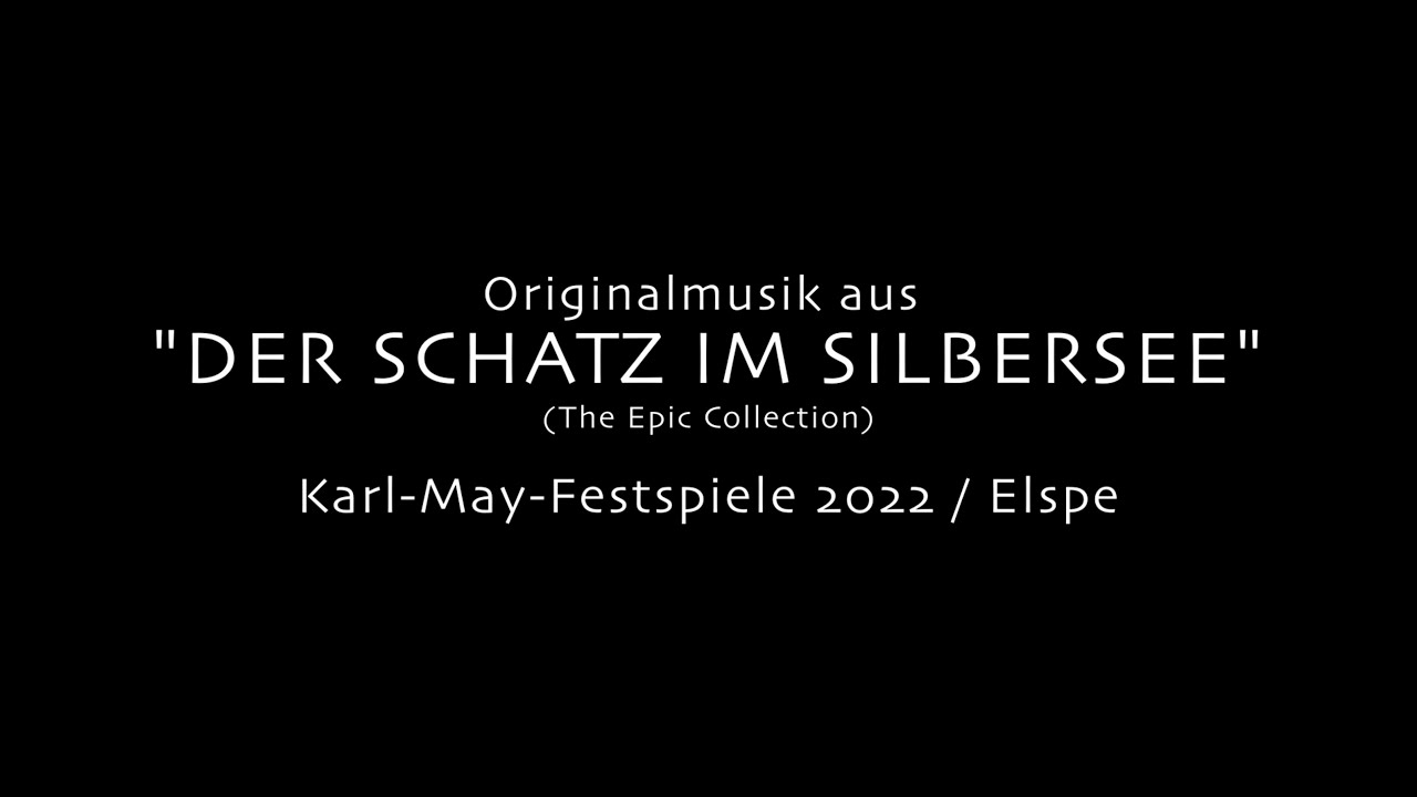 Der Schatz im Silbersee - Karl-May-Festspiele 2022 (Elspe)