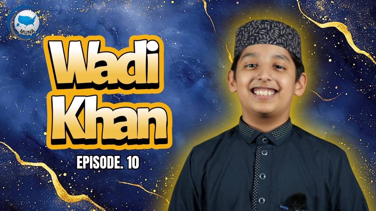 Ep. 10: Wadi Khan - 💗 Surah Al-Masad || Ramadan Talent Show | Ramadan 2026 | Masjid Adam