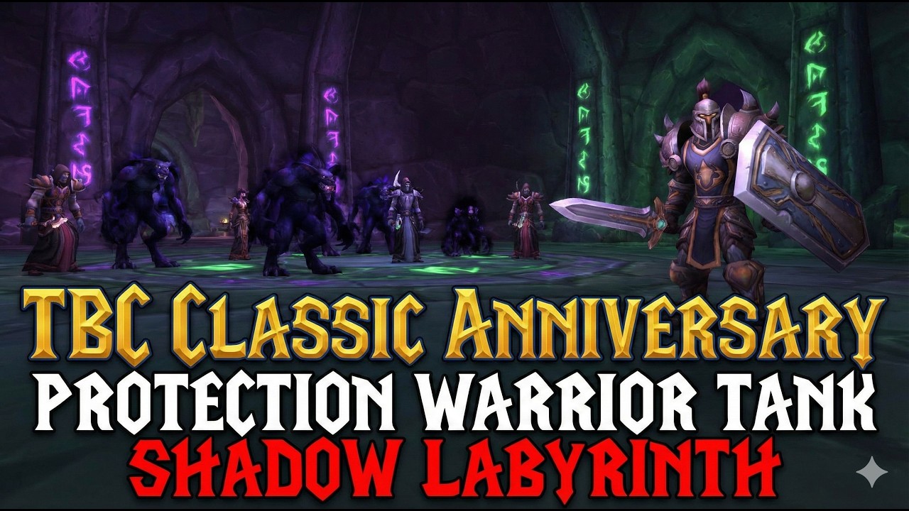 TBC Classic Anniversary Protection Warrior Tank Shadow Labyrinth Dungeon