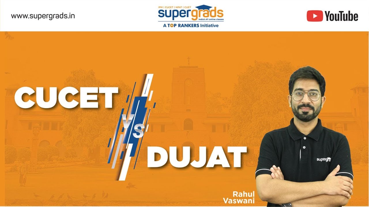 CUCET vs DUJAT | Will DU JAT get merged with CUCET? I Exams Comparison