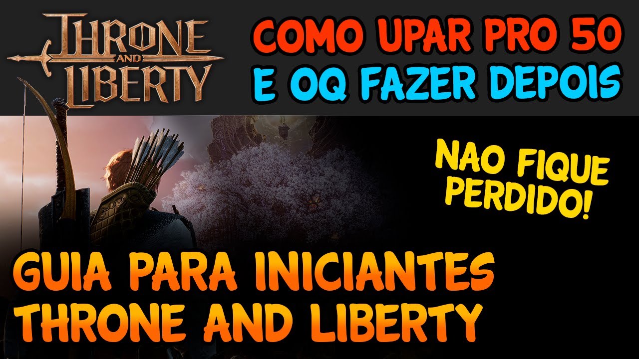 GUIA PARA INICIANTES NO THRONE AND LIBERTY - MARCO VEIO THRONE AND LIBERTY