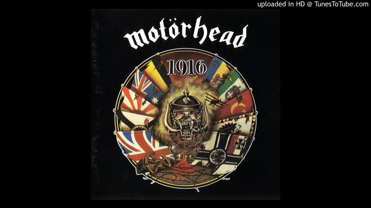 Mot&ouml;rhead- 1916 (lyrics below)